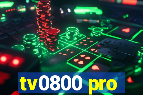 tv0800 pro